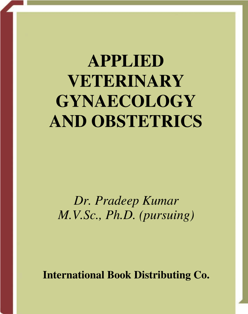 Applied veterinary gynaecology and obstetrics