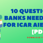 10 Question Banks Needed For ICAR AIEEA [Pdfs]