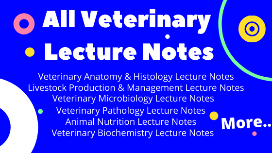 All Veterinary Lecture Notes(2)