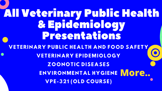 All Veterinary Public Health & Epidemiology Presentations
