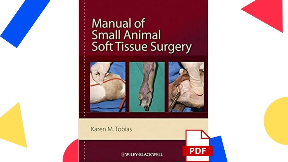 Small Animal Soft Tissue Surgery pdf Download